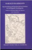 Cover of Spracherhaltung und Sprachwechsel als Probleme der interlingualen Soziolinguistik by Harald Haarmann