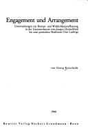 Front cover of Engagement und Arrangement by Georg Kurscheidt