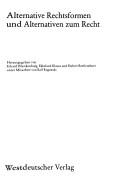 Front cover of Alternative Rechtsformen und Alternativen zum Recht by Erhard Blankenburg