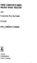 Front cover of The graveyard also has teeth by Syl Cheney-Coker