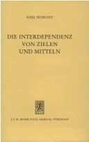 Front cover of Die Interdependenz von Zielen und Mitteln by Karl Homann