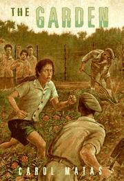 Cover of The garden by Carol Matas