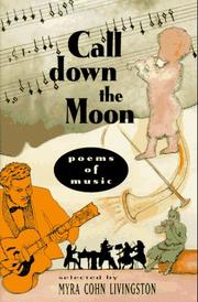 Cover of Call Down the Moon by Myra Cohn Livingston