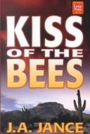 Front cover of Kiss of the bees by J. A. Jance