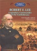 Cover of Robert E. Lee by Paul Christopher Anderson