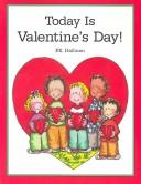 Front cover of Today Is Valentine's Day! by P. K. Hallinan