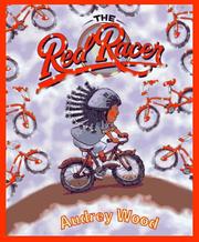 Front cover of The red racer by Audrey Wood