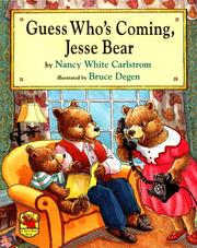 Front cover of Guess Who's Coming, Jesse Bear by Nancy White Carlstrom