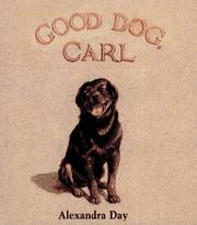 Cover of Good dog, Carl by Alexandra Day