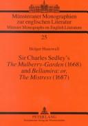 Cover of Sir Charles Sedley's The mulberry-garden (1668) by Sir Charles Sedley