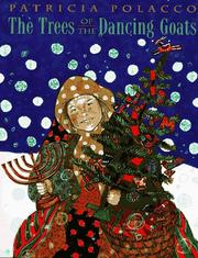 Cover of Trees of the Dancing Goats by Patricia Polacco