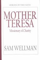 Cover of Mother Teresa by Sam Wellman