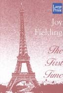 Cover of The first time by Joy Fielding
