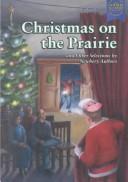 Front cover of Christmas on the prairie and other selections by Newbery authors by Martin H. Greenberg