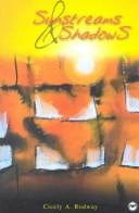 Cover of Sunstreams and shadows by Cicely Rodway