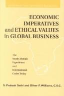 Cover of Economic imperatives and ethical values in global business by S. Prakash Sethi