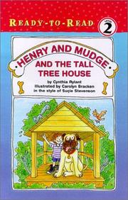 Front cover of Henry and Mudge and the tall tree house by Cynthia Rylant