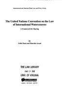 Front cover of The United Nations Convention on the Law of International Watercourses by Attila Tanzi
