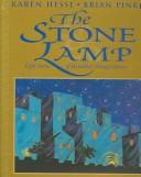 Front cover of The stone lamp by Karen Hesse