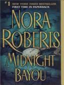 Cover of Midnight Bayou by Nora Roberts
