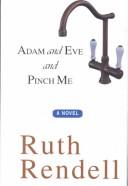 Front cover of Adam and Eve and pinch me by Ruth Rendell