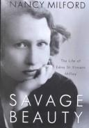 Front cover of Savage beauty by Nancy Milford
