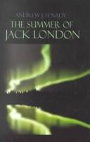 Cover of The summer of Jack London by Andrew J. Fenady