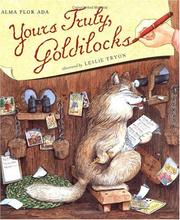 Cover of Yours Truly, Goldilocks by Alma Flor Ada