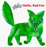 Cover of Hello, Red Fox by Eric Carle