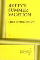 Cover of Betty's summer vacation by Christopher Durang