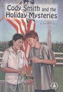 Cover of Cody Smith and the holiday mysteries by Dorothy Brenner Francis