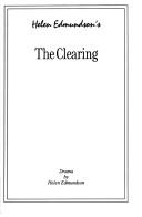 Cover of Helen Edmundson's The clearing by Helen Edmundson