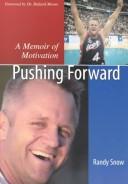 Cover of Pushing forward by Randy Snow