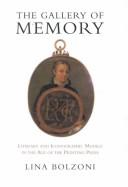 Cover of The gallery of memory by Lina Bolzoni