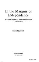 Front cover of In the margins of independence by Symonds, Richard