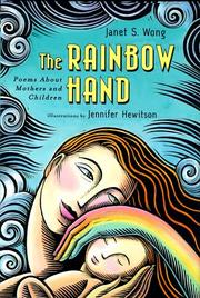 Cover of The Rainbow Hand by Janet S. Wong