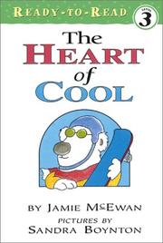 Front cover of The heart of cool by James McEwan