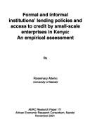 Front cover of Formal and informal institutions' lending policies and access to credit by small-scale enterprises in Kenya by Rosemary Atieno