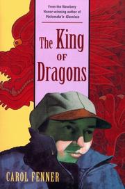 Front cover of The king of dragons by Carol Fenner
