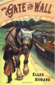 Cover of The gate in the wall by Ellen Howard