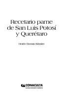 Front cover of Recetario pame de San Luis Potosí y Querétaro by Heidi Chemín Bässler