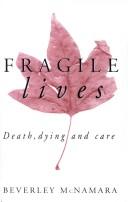Front cover of Fragile lives by Beverley McNamara