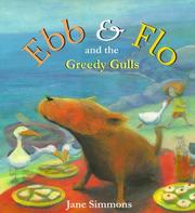 Front cover of Ebb and Flo and the Greedy Gulls by Jane Simmons