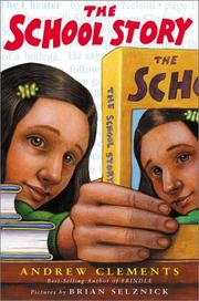 Cover of The school story by Andrew Clements