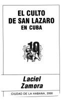 Front cover of El culto de San Lázaro en Cuba by Laciel Zamora