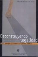 Front cover of Deconstruyendo la legalidad by Eduardo Hernando Nieto