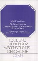 Front cover of Die Geschichte der meteorologischen Kommunikation in Deutschland by Wolf Peter Klein
