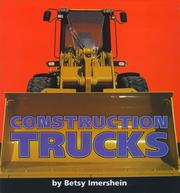 Cover of Construction Trucks by Betsy Imershein
