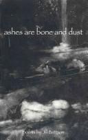 Cover of Ashes Are Bone and Dust by Jill Battson