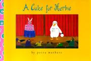 Cover of A cake for Herbie by Petra Mathers